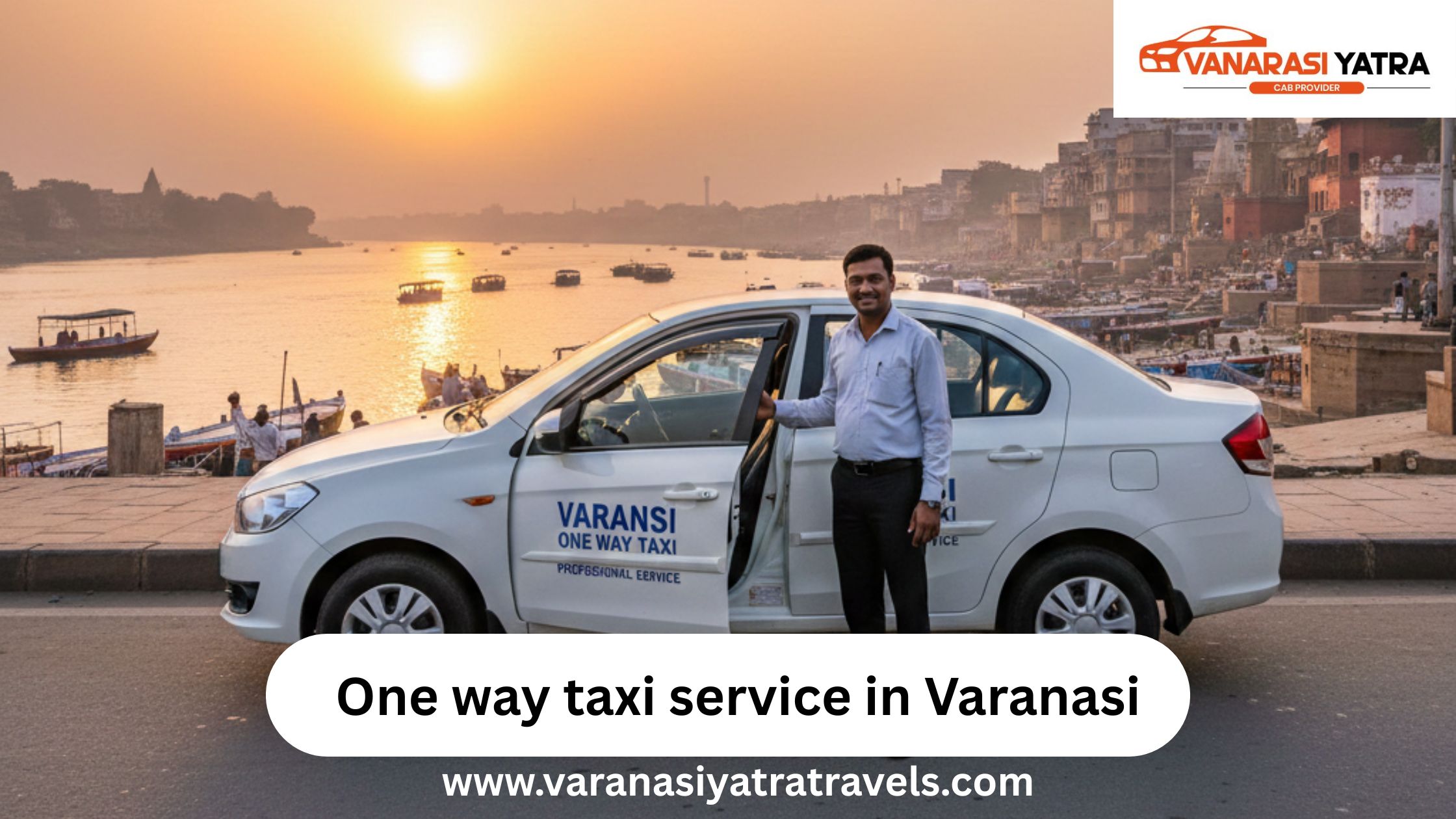 One way taxi service in Varanasi | Varanasi Yatra Travels